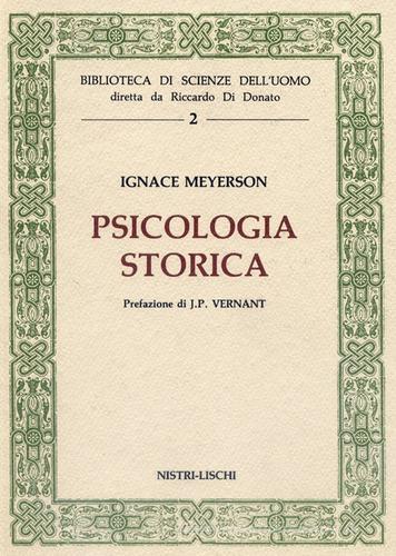 Psicologia storica di Ignace Meyerson edito da Nistri-Lischi