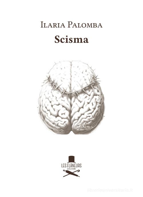 Scisma di Ilaria Palomba edito da Les Flâneurs Edizioni