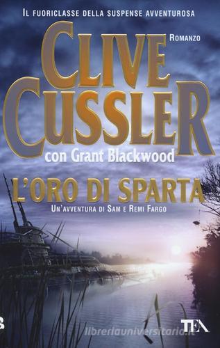 L' oro di Sparta di Clive Cussler, Grant Blackwood edito da TEA