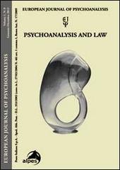 Psychoanalysis and law edito da Alpes Italia