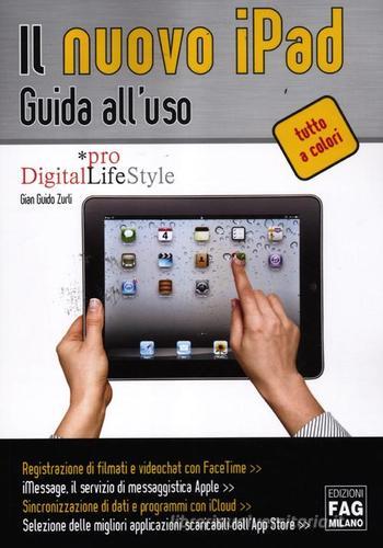 Il nuovo iPad. Guida all'uso di G. Guido Zurli edito da FAG