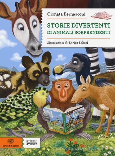 Storie divertenti di animali sorprendenti di Gionata Bernasconi edito da Einaudi Ragazzi