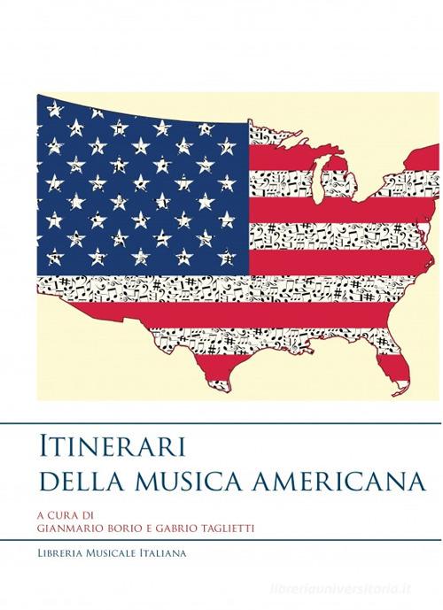 Itinerari della musica americana edito da LIM