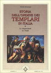 Storia dell'ordine dei Templari in Italia vol.2 di Fulvio Bramato edito da Atanòr