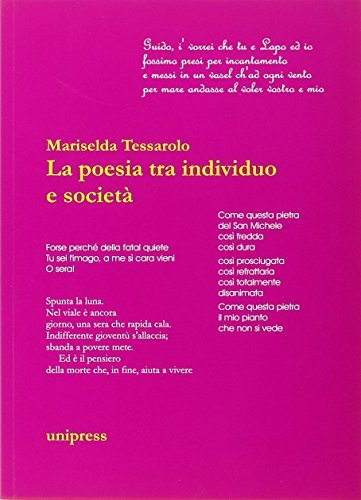 La poesia tra individuo e società di Mariselda Tessarolo edito da Unipress