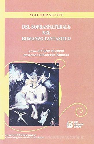 Del soprannaturale nel romanzo fantastico di Carlo Bordoni edito da Pellegrini