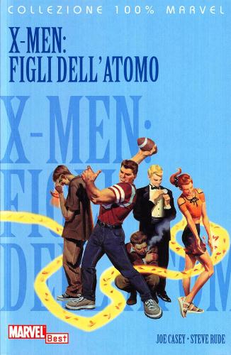 X-Men. Figli dell'atomo di Joe Casey, Steve Rude edito da Panini Comics
