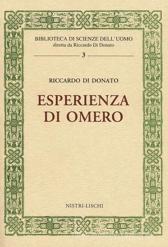 Esperienza di Omero di Riccardo Di Donato edito da Nistri-Lischi