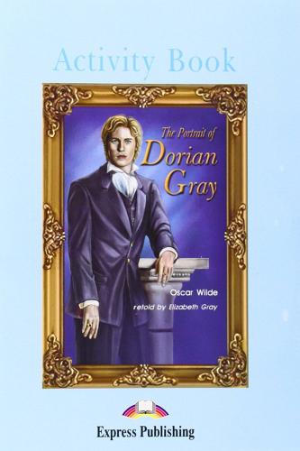 Portrait of Dorian Gray. Con CD Audio di Elizabeth Gray edito da Express Publishing