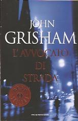 L' avvocato di strada di John Grisham edito da Mondadori