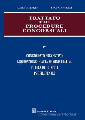 Trattato delle procedure concorsuali vol.4 edito da Giuffrè