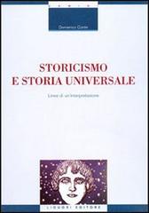 Storicismo e storia universale. Linee di un'interpretazione di Domenico Conte edito da Liguori