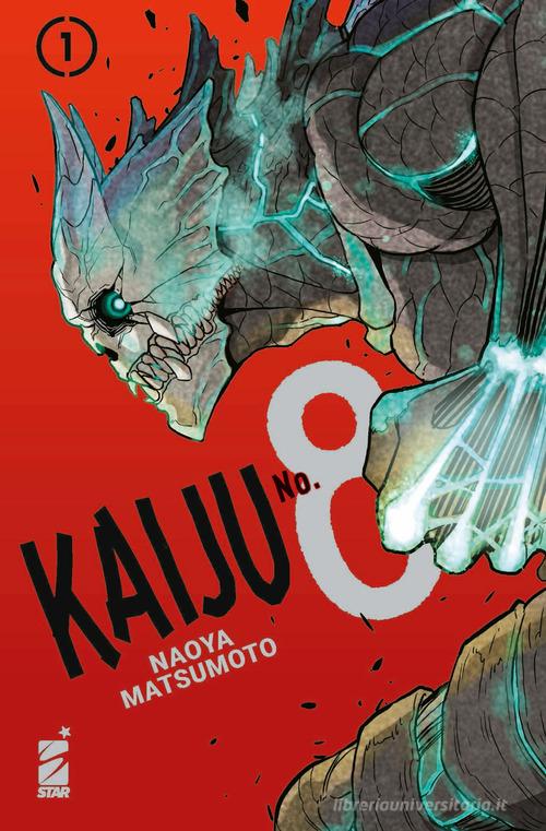 Kaiju No. 8 vol. 1 di Naoya Matsumoto edito da Star Comics
