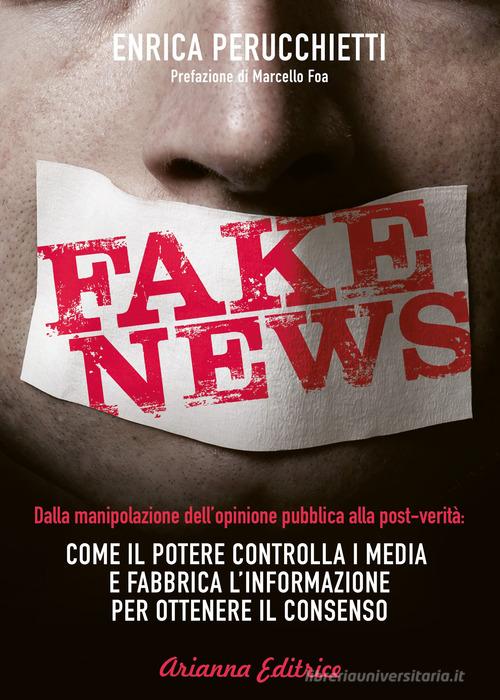 Fake news di Enrica Perucchietti edito da Arianna Editrice