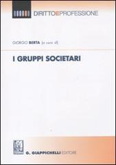 I gruppi societari edito da Giappichelli-Linea Professionale