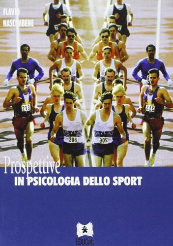 Prospettive in psicologia dello sport di Flavio Nascimbene edito da EDUCatt Università Cattolica