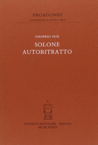 Solone. Autoritratto di Onofrio Vox edito da Antenore