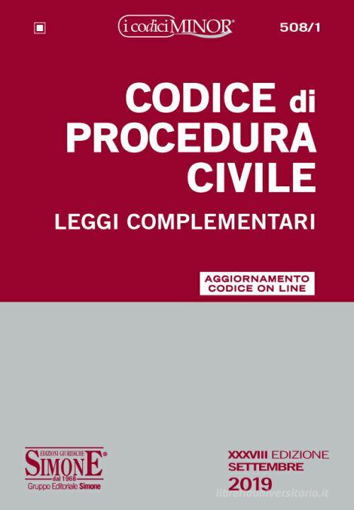Codice di procedura civile e leggi complementari. Con Contenuto digitale per accesso on line edito da Edizioni Giuridiche Simone