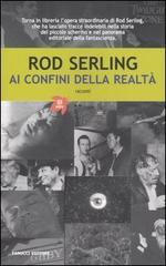 Ai confini della realtà di Rod Serling edito da Fanucci