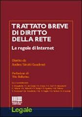 Trattato breve di diritto della rete. Le regole di Internet di Andrea Sirotti Gaudenzi edito da Maggioli Editore
