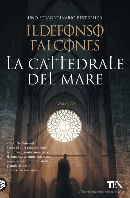 Libro La cattedrale del mare di Ildefonso Falcones I massimi TEA di TEA