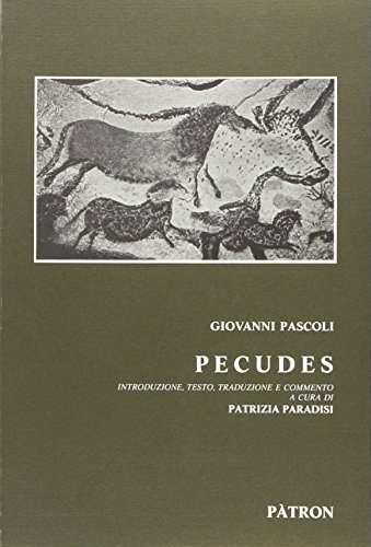 Pecudes di Giovanni Pascoli edito da Pàtron