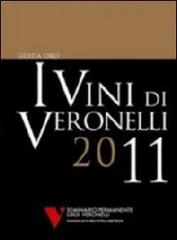 I vini di Veronelli 2011 edito da Seminario Luigi Veronelli