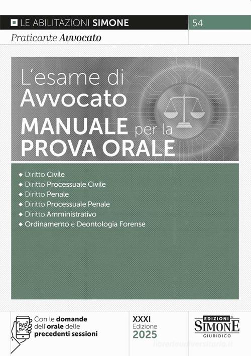 L'esame di avvocato. Manuale per la prova orale. Con espansioni online edito da Edizioni Giuridiche Simone