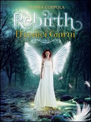 Rebirth. I tredici giorni di Alessia Coppola edito da Dunwich Edizioni