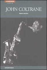 John Coltrane di Roberto Valentino edito da Editori Riuniti