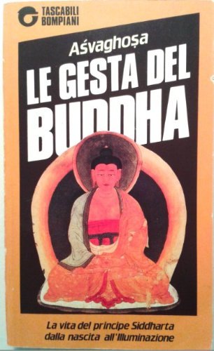 Le gesta del Buddha di Asvaghosa edito da Bompiani