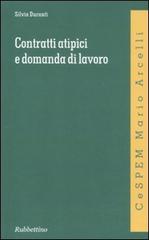 Contratti atipici e domanda di lavoro di Silvia Duranti edito da Rubbettino