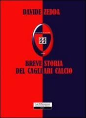 Breve storia del Cagliari Calcio di Davide Zedda edito da La Riflessione