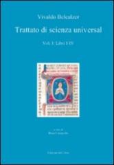 Trattato di scienza univerale. Ediz. multilingue vol.1 di Vivaldo Belcazer edito da Edizioni dell'Orso