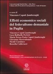 Effetti economico sociali del federalismo demaniale in Puglia edito da Cacucci
