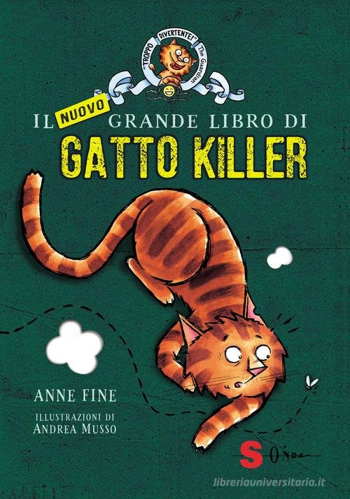 Il nuovo grande libro di gatto killer di Anne Fine edito da Sonda