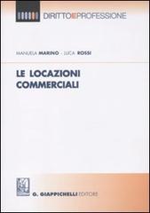 Le locazioni commerciali di Manuela Marino, Luca Rossi edito da Giappichelli-Linea Professionale