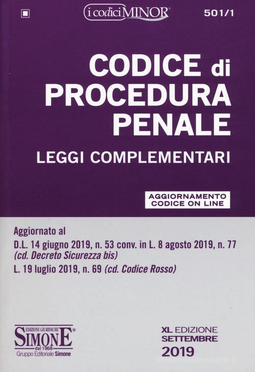 Codice di procedura penale e leggi complementari. Ediz. minor. Con aggiornamento on line edito da Edizioni Giuridiche Simone