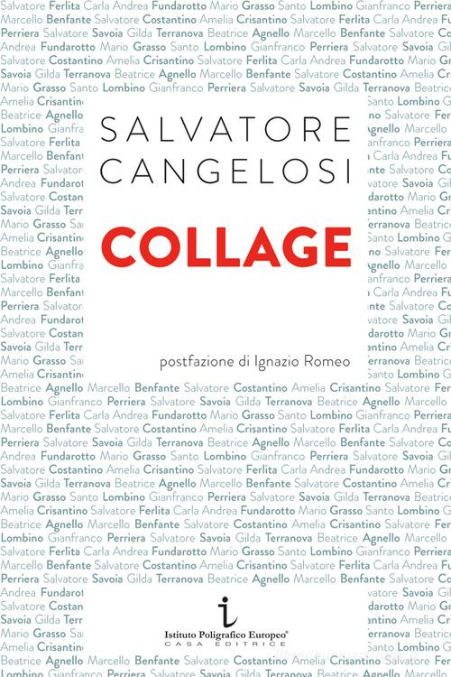 Collage di Salvatore Cangelosi edito da Istituto Poligrafico Europeo