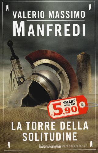 La torre della solitudine di Valerio M. Manfredi edito da Mondadori