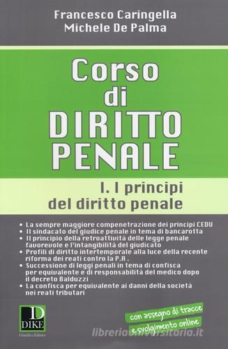 Corso di diritto penale vol.1 di Francesco Caringella, Michele De Palma edito da Dike Giuridica