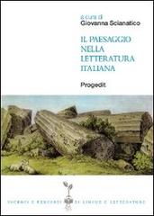 Il paesaggio nella letteratura italiana edito da Progedit