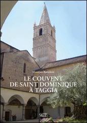 Le couvent de Saint Dominique à Taggia di Massimo Bartoletti edito da SAGEP