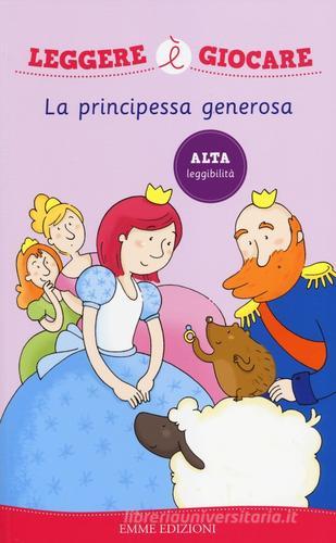 La principessa generosa di Viola Sgarbi edito da Emme Edizioni