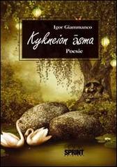 Kykneion asma di Igor Giammanco edito da Booksprint