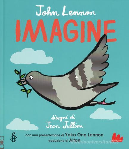 Imagine. Ediz. italiana e inglese di John Lennon edito da Gallucci