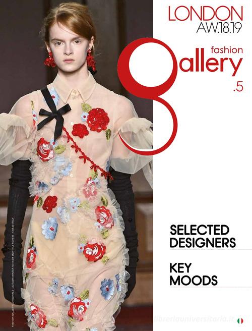 Fashion gallery. London. Ediz. italiana e inglese vol.5 edito da Publishfor