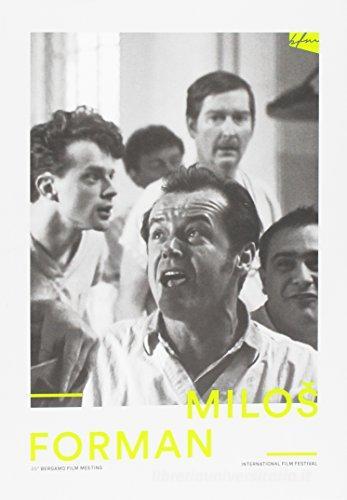 Milos Forman edito da Edizioni di Bergamo Film