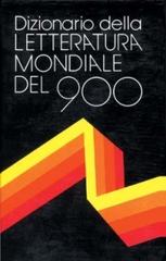 Dizionario della letteratura mondiale del '900 edito da San Paolo Edizioni