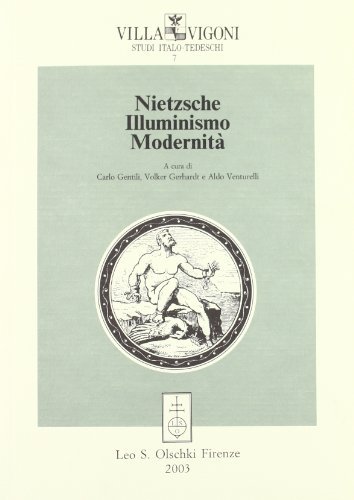 Nietzsche. Illuminismo, modernità edito da Olschki